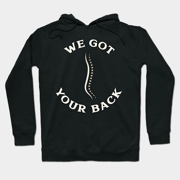 We Got Your Back (Creme Edition) Hoodie by Mad Medic Merch